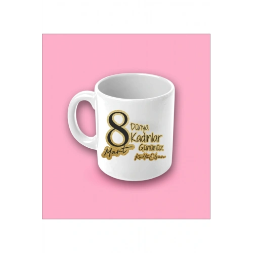 Kadınlar Günü Kupa Bardak Model5