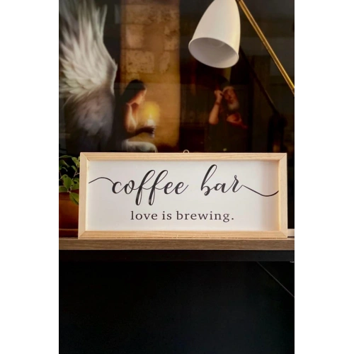 Kahve Köşesi Coffee Bar Love Is Brewing Ahşap Çerçeve - Naturel 50 x 110