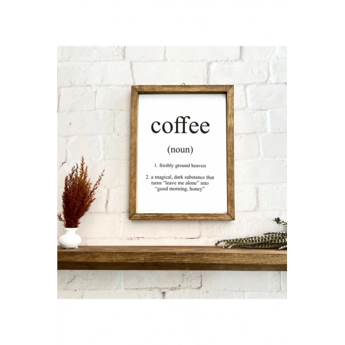 Kahve Köşesi Coffee Noun Ahşap Çerçeve Tekli 50 x 110