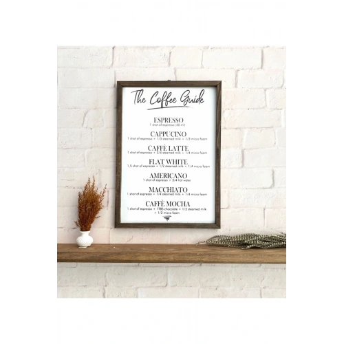 Kahve Köşesi The Coffee Guide Ahşap Çerçeve Beyaz Zemin 30 x 42