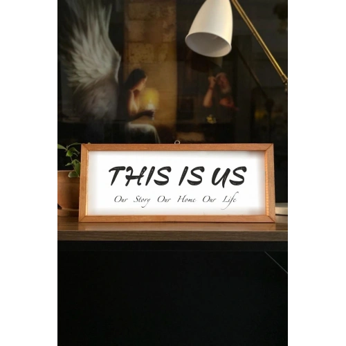 This Is Us Ahşap Çerçeveli Duvar Mottosu 50 x 110