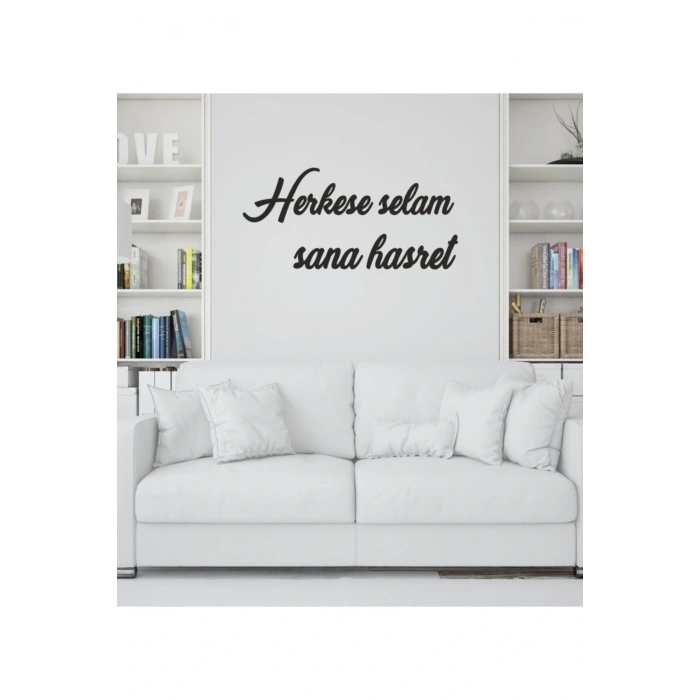 Herkese Selam Sana Hasret Ahşap Duvar Dekoru