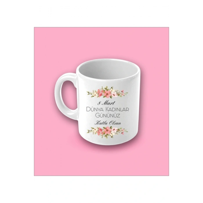 Kadınlar Günü Kupa Bardak - Model1