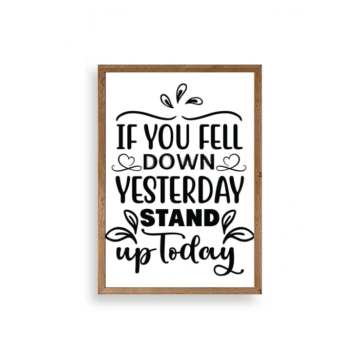 Motto Ahşap Çerçeveli Tablo 17 x 23
