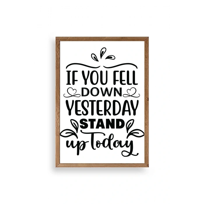 Motto Ahşap Çerçeveli Tablo 17 x 23