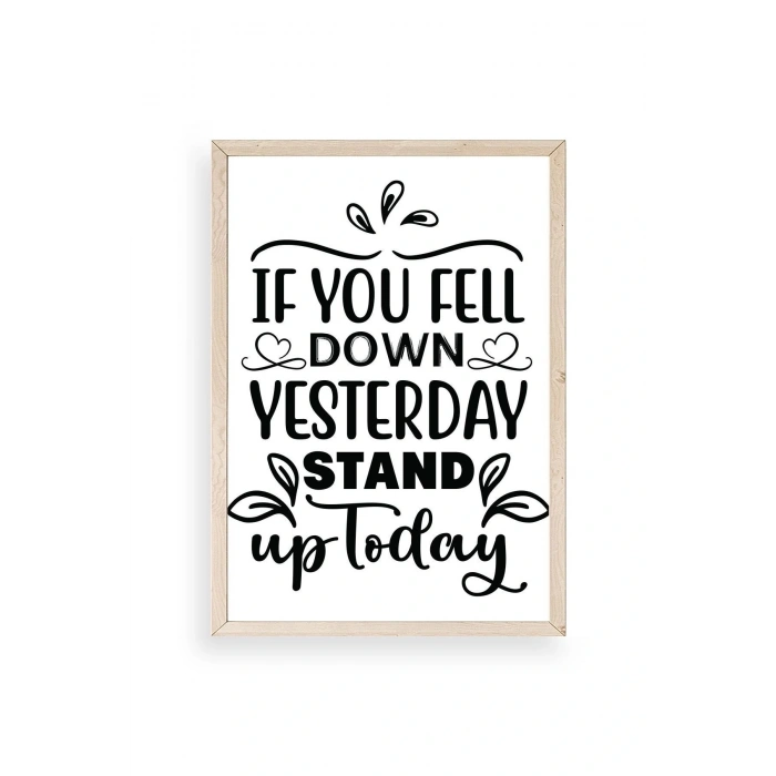 Motto Ahşap Çerçeveli Tablo 23 x 30