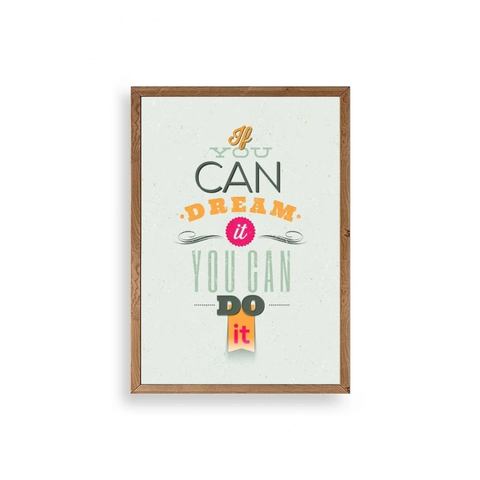 Motto Ahşap Çerçeveli Tablo 23 x 30