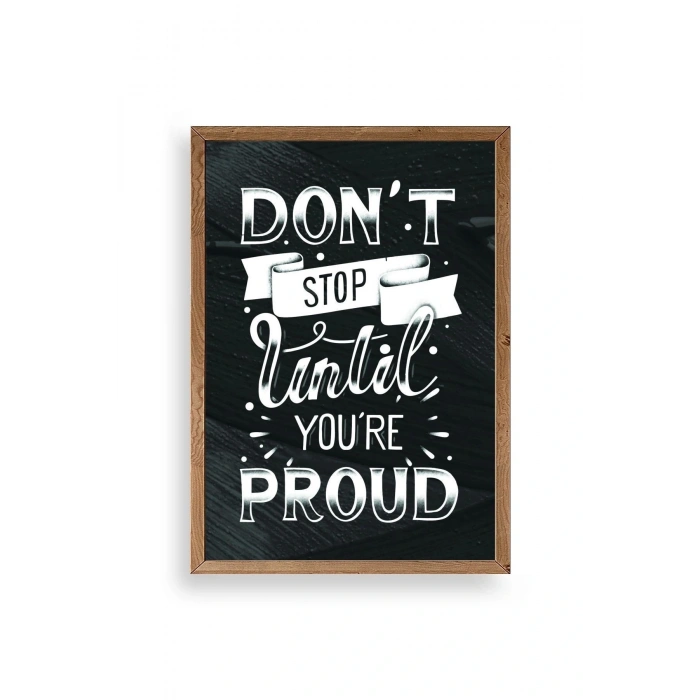 Motto Ahşap Çerçeveli Tablo 23 x 30