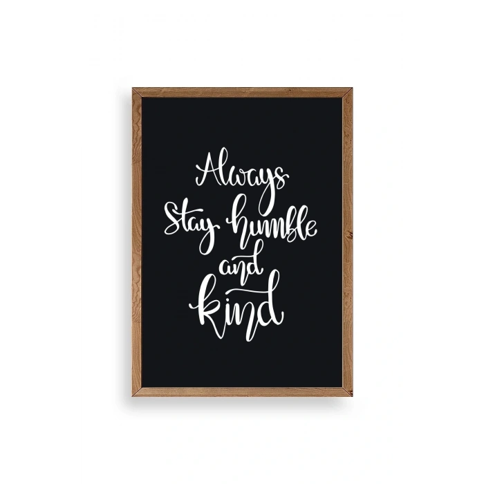 Motto Ahşap Çerçeveli Tablo 23 x 30