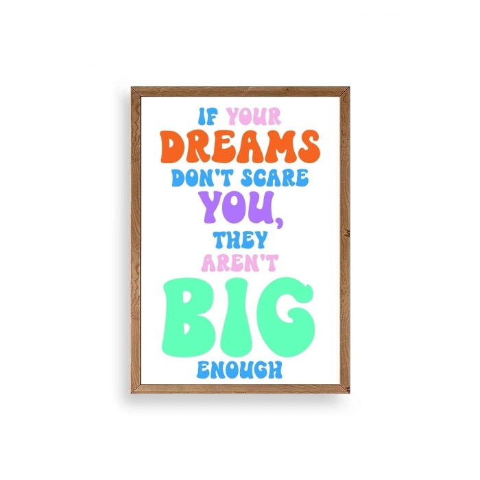 Motto Ahşap Çerçeveli Tablo 30 x 42