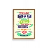 Motto Ahşap Çerçeveli Tablo 30 x 42