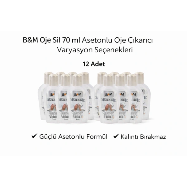 B&M Oje Sil 70 ml Asetonlu Oje Çıkarıcı Güçlü Formül 12 ADET