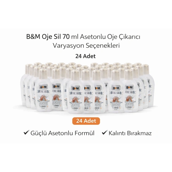 B&M Oje Sil 70 ml Asetonlu Oje Çıkarıcı Güçlü Formül 24 ADET