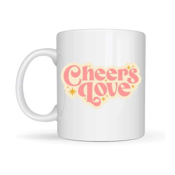 Cheers Love Kupa – Model 31 - Sevimli Tasarım, Sıcacık Kahve Keyfi - Özel Tasarım Porselen Kupa