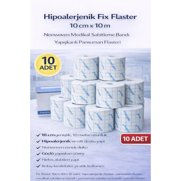 Hipoalerjenik Fix Flaster 10 cm x 10 m 10 Adet Nonwoven Medikal Sabitleme Bandı Yapışkanlı Pansuman Flasteri