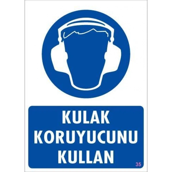 Kulak Koruyucu Kullan Uyarı Levhası 25x35 KOD:35