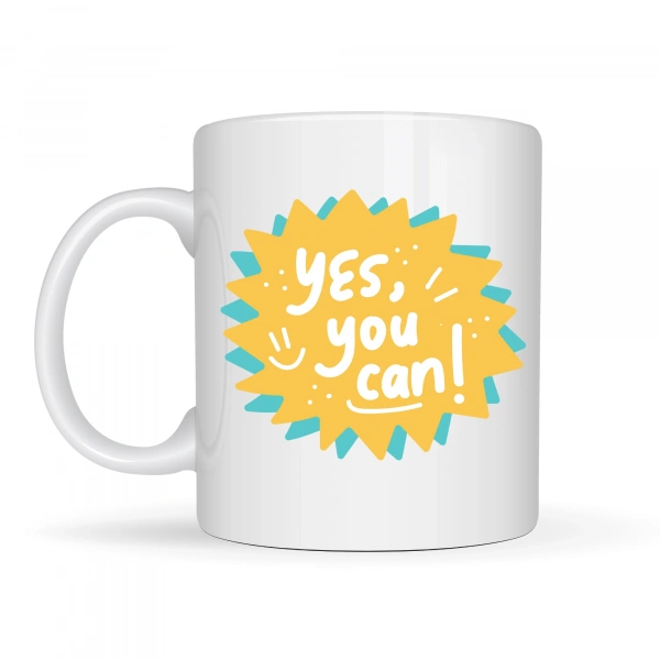 Yes You Can Motivasyon Kupası MODEL 131 , Pozitif Mesajlı Porselen Kupa , İlham Veren Tasarım , Ofis & Hediye Kupası