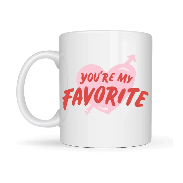 You’re My Favorite Yazılı Porselen Kupa Model 13 - Sevgiliye Arkadaşa Özel Romantik Kahve Kupası - Hediye Fincan