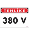 380 V Tehlike Uyarı Levhası 25x35 KOD:1115