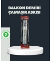 Balkon Demiri Çamaşır Askısı Kare Demirlere Uygun Dayanıklı Tasarım
