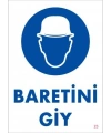Baret Giy Uyarı Levhası 25x35 KOD:23
