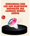 Bluetooth Bağlantılı RGB LED Ampul – Şık ve Fonksiyonel