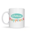 Choose Happiness MUTLULUĞU SEÇ Yazılı Porselen Kupa MODEL 156 – Motivasyon Kupası – Renkli Tasarım – Kahve & Çay Kupası – Mutluluk Temalı Hediye