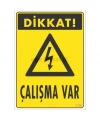 Dikkat Çalışma Var Uyarı Levhası 17,5x25 KOD:1108