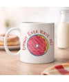 Donut Ever Leave Me Yazılı Sevimli Tasarım Porselen Kupa Model 22