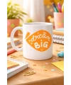 Dream Big Yazılı Porselen Kupa MODEL 135 – Motivasyon Temalı, Sıcak Tasarım, Kahve & Çay Kupası, Hediye Fikri