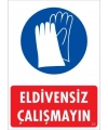 Eldiven Giy Uyarı Levhası 25x35 KOD:29