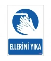 Ellerini Yıka Uyarı Levhası 25x35 KOD:1250