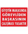 Giyotin Makasında Görevliden Başkasının Çalışması Yasaktır Uyarı Levhası 25x35 KOD:249