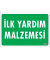 İlk Yardım Malzemesi Uyarı Levhası 17,5x25 KOD:1002
