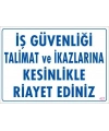 İş Güvenliği Talimat Uyarı Levhası 25x35 KOD:427