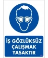İş Koruyucu Takınız Uyarı Levhası 25x35 KOD:3