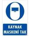 Kaynak Maskesi Uyarı Levhası 25x35 KOD:20