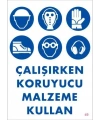 Koruyucu Malzeme Kullan Uyarı Levhası 25x35 KOD:49