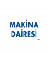 Makine Dairesi Uyarı Levhası 17,5x25 KOD:1653