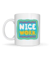 Nice Work HARİKA İŞ ÇIKARDIN Yazılı Porselen Kupa MODEL 147 – Motivasyon Kupası – Tebrik & Başarı Temalı Kahve Kupası – Hediye Fikri