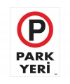 Park Yeri Uyarı Levhası 25x35 KOD:1587