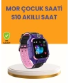 S10 Mor Akıllı Çocuk Saati Konum Takip ve Güvenlik Özellikli