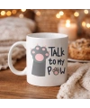 Talk To My Paw – Sevimli Kedi Patili Porselen Kupa MODEL 57