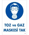 Toz ve Gaz Maskesi Uyarı Levhası 25x35 KOD:18