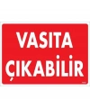 Vasıta Çıkabilir Uyarı Levhası 25x35 KOD:1552