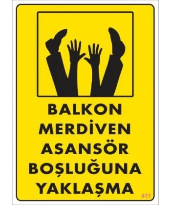Boşluğa Yaşlaşma Uyarı Levhası 25x35 KOD:411