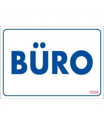 Büro Uyarı Levhası 17,5x25 KOD:1698