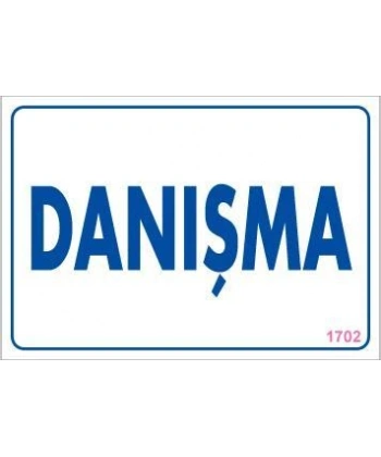 Danışma Uyarı Levhası 17,5x25 KOD:1702