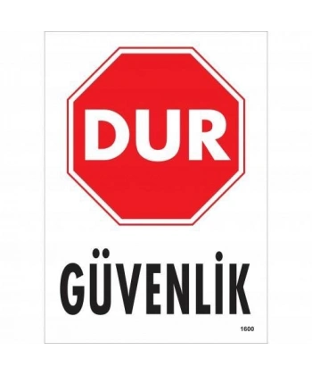 Dur Güvenlik Siyah Kırmızı Uyarı Levhası 25x35 KOD:1600