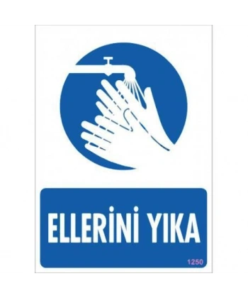 Ellerini Yıka Uyarı Levhası 25x35 KOD:1250